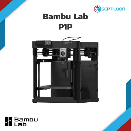เครื่องพิมพ์ 3 มิติ Bambu Lab P1P