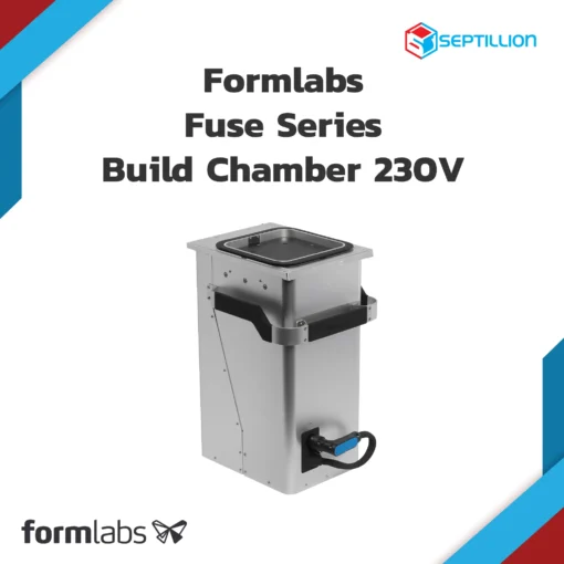 Formlabs Fuse Series Build Chamber 230V