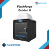 Flashforge Guider Ⅱ