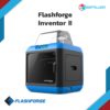 Flashforge Inventor Ⅱ