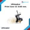 Ultimaker Print Core CC 0.60 mm.